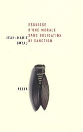 Esquisse d'une morale sans obligation ni sanction