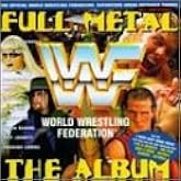 WWF Full Metal: The Album