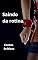 Livro Saindo da rotina: Contos Eróticos