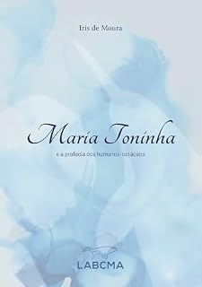 Livro Maria Toninha: e A Profecia dos Humanos-Cetáceos