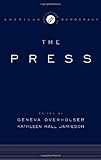 The Institutions of American Democracy: The Press