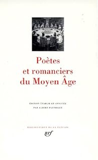 Poètes et romanciers du Moyen-Age