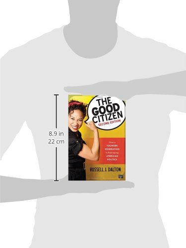 The Good Citizen: How a Younger Generation Is Reshaping American Politics - //medicalbooks.filipinodoctors.org