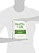 Healthy for Life: Developing Healthy Lifestyles That Have a Side Effect of Permanent Fat Loss