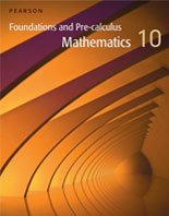 Foundations And Pre Calculus Mathematics 10 Student Print And Interactive Web Based E Book Package Pearson Canada 9780321694263 Books Amazon Ca
