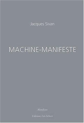 Machine-manifeste