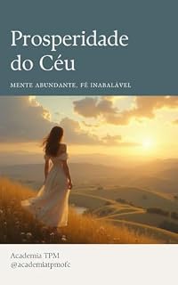 Livro Prosperidade do Céu: Mente abundante, fé inabalável