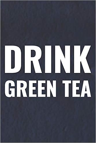 Drink Green Tea Daily