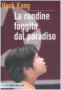 Hyok Kang - La rondine fuggita dal Paradiso (2004)