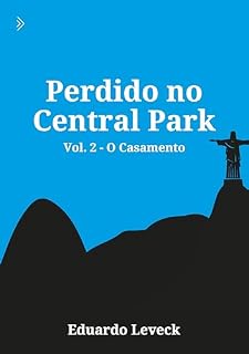 Livro Perdido no Central Park - O Casamento: Série - Perdido no Central Park: Volume 2