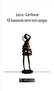 Livro O homem tem um corpo