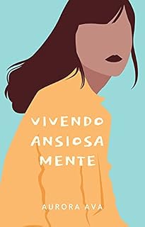 Livro Vivendo Ansiosamente
