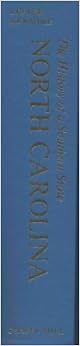 North Carolina: The History of a Southern State, by Hugh Talmage Lefler