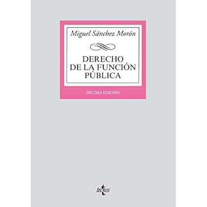 Derecho de la función pública (Derecho - Biblioteca Universitaria De Editorial Tecnos) Derecho de la función pública (Derecho - Biblioteca Universitaria De Editorial Tecnos)