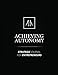 Achieving Autonomy: Strategic Journal For Entreprenuers by 