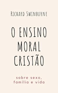 Livro O ensino moral cristão sobre sexo, família e vida