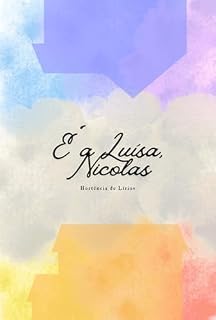 Livro É A Luísa, Nicolas
