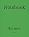 Notebook: Farmer by