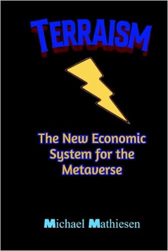 Terraism: The New Economic System for the Metaverse