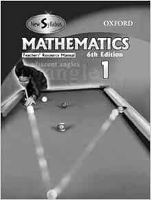 New Syllabus Mathematics Teacher S Resource Book 1 Sixth Edition Teh Keng Seng Loh Cheng Yee Joseph Yeo Ivy Chow 9780195478303 Books