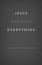 Jesus + Nothing = Everything