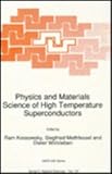Physics and Materials Science of High Temperature Superconductors, , 0792307356