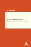 Image de After Full Employment (Travail et Société / Work and Society)