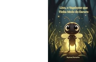 Livro Lino, o Vagalume que Tinha Medo do Escuro