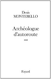 Archéologue d'autoroute