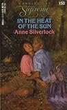 Front cover for the book In the Heat of the Sun by Anne Silverlock