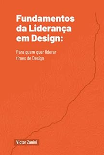 Livro Fundamentos Da Liderança Em Design