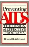 Preventing AIDS : A Programmatic Perspective, , 0813514347