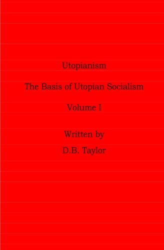 The Basis of Utopian Socialism (Utopianism)