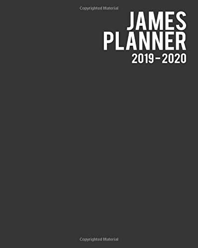 James Planner 2019-2020: Minimalist Weekly Planner Notebook Exclusive For James | Large (8 x 10 inches) - 165 Pages; Daily, Weekly and Monthly ... Organizer and Calendar (Personalised Planner) Paperback – 6 Oct 2018