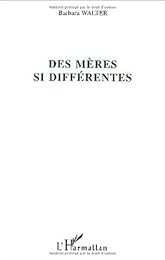Des  mères si différentes
