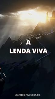 Livro A Lenda Viva