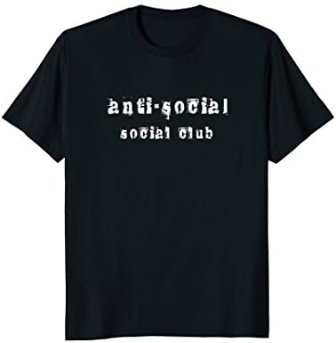 Funny anti-social social club member t shirt