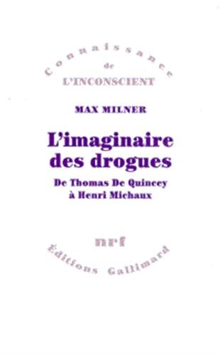 L' imaginaire des drogues