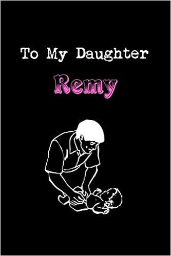 To My Dearest Daughter Remy Letters From Dads Moms To Daughter Baby Girl Shower Gift For New Fathers Mothers Parents Journal Lined 1 Pages Cream Paper 6x9 Inches Soft Cover Matte