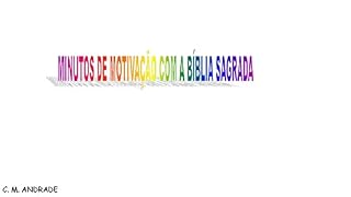 Livro MINUTOS DE MOTIVAÇÃO COM A BÍBLIA SAGRADA