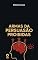 Livro Armas Proíbidas da Persuasão