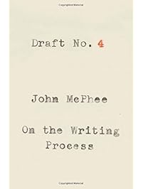 Draft No. 4: On the Writing Process