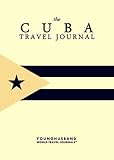 The Cuba Travel Journal by 