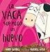 La vaca que puso un huevo by