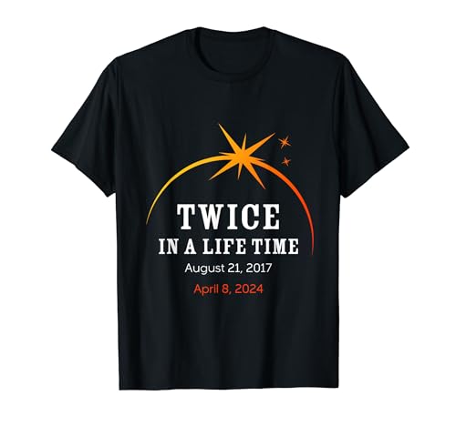 Twice in Lifetime 2024 Solar Eclipse T-Shirt in Kuwait Whizz