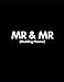 Mr and Mr (Wedding Planner): Gay Wedding Organizer For 2 Groom Couples Planning A Kick- Ass Wedding! by BestWedding Press