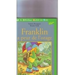 Franklin a peur de l'orage