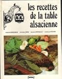 Image de Les recettes de la table alsacienne.