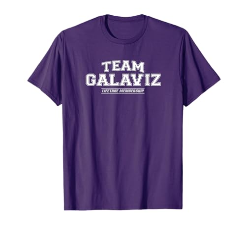 Team Galaviz | Proud Family Surname, Last Name Gift T-Shirt