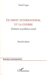 Le  droit international et la guerre